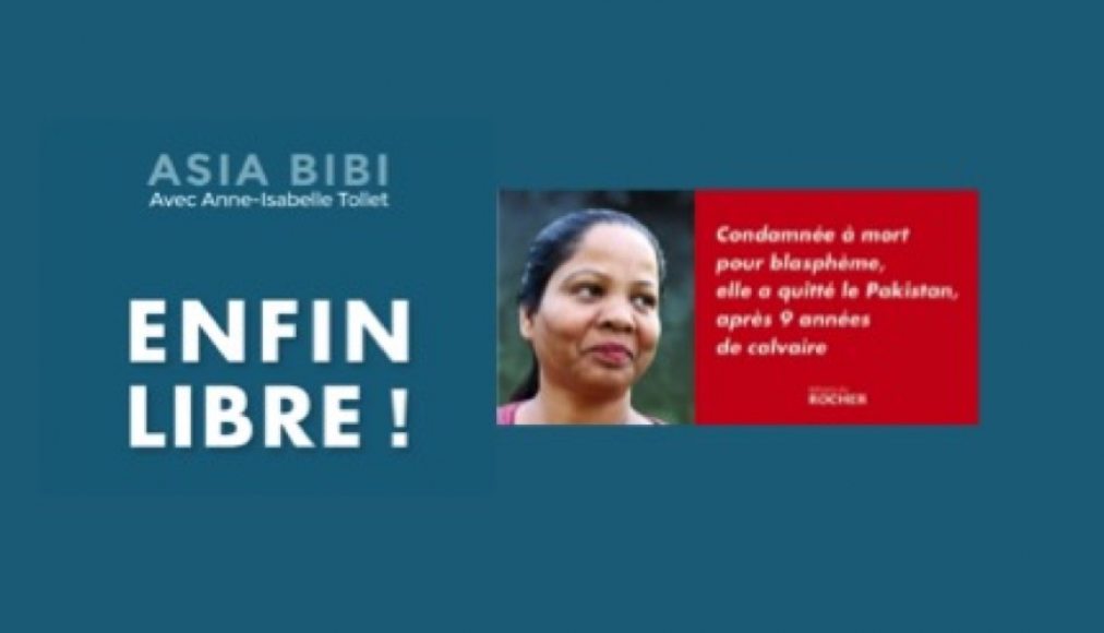 "Enfin libre!" d'Asia Bibi avec Anne-Isabelle Tollet "Enfin libre!" d'Asia Bibi avec Anne-Isabelle Tollet / ©Editions du Rocher